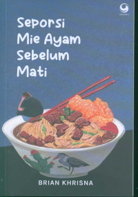 Image of Seporsi mie ayam sebelum mati